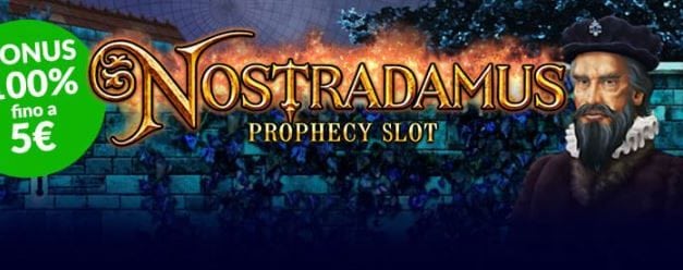 Eurobet casinò Nuova slot: Nostradamus, 100% bonus
