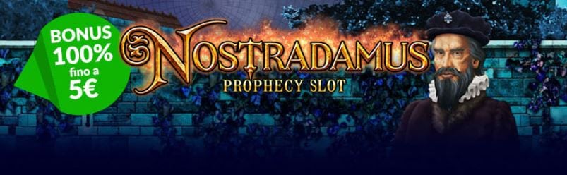 Eurobet casinò Nuova slot: Nostradamus, 100% bonus